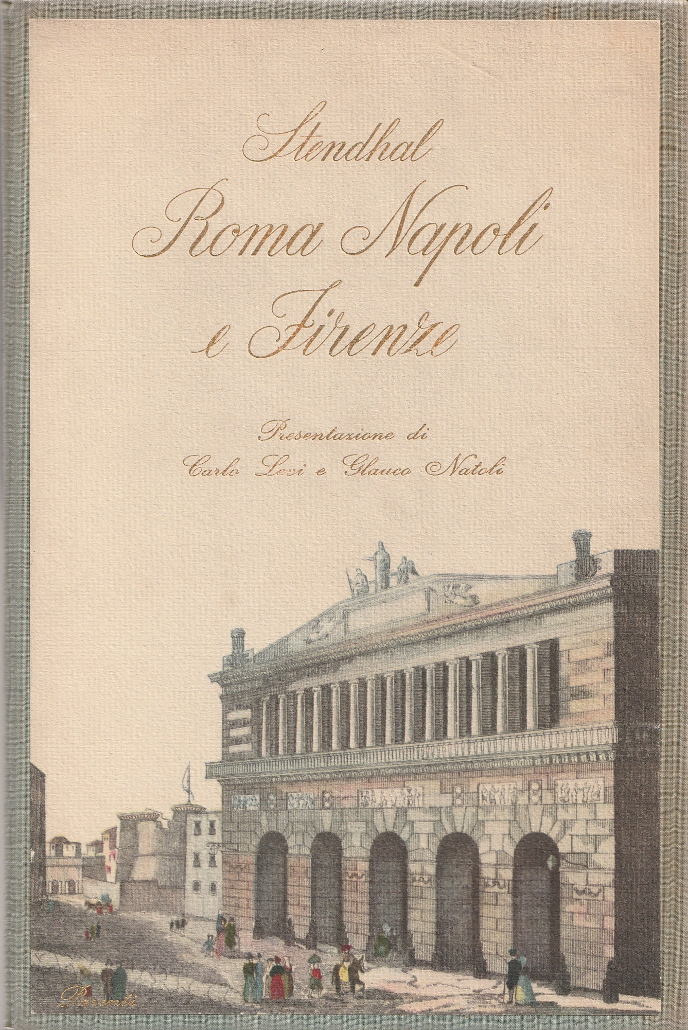 Roma Napoli e Firenze. 3 voll.