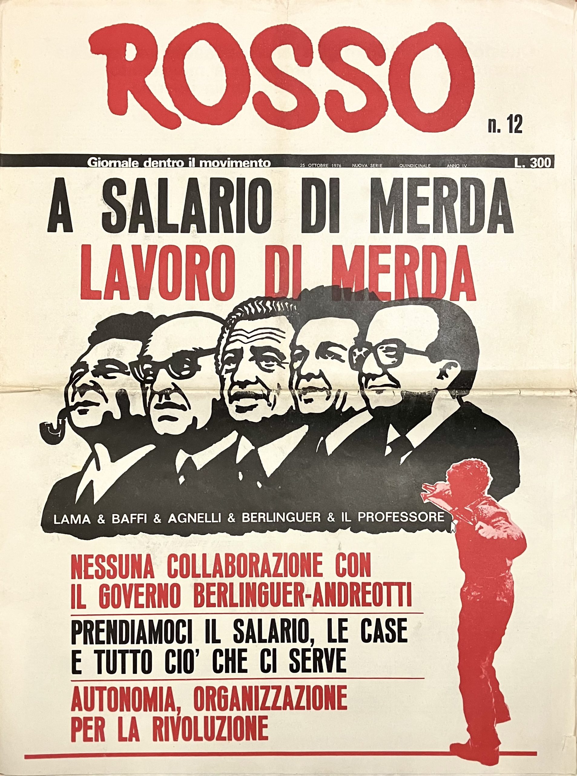 Rosso. Giornale dentro il movimento. Nuova serie Anno IV N. …