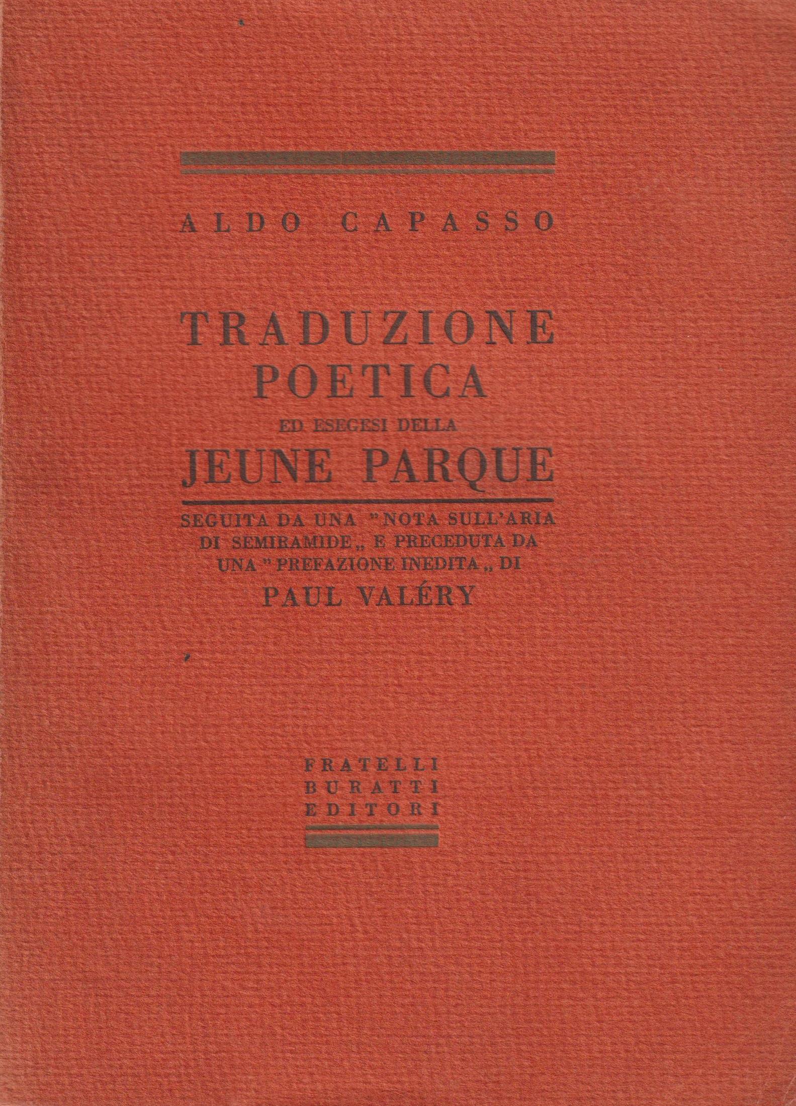 Traduzione poetica ed esegesi della Jeune Parque seguite da una …