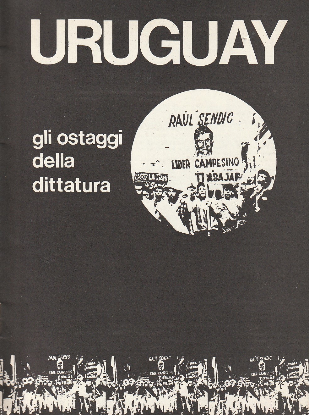 Uruguay. Gli ostaggi della dittatura