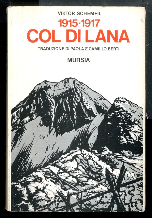 1915 / 1917 COL DI LANA - LS