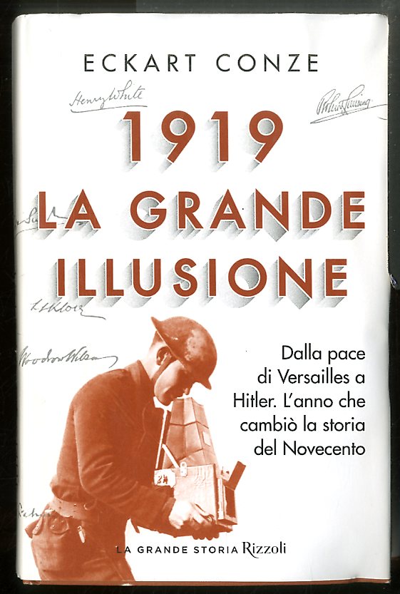 1919 LA GRANDE ILLUSIONE DALLA PACE DI VERSAILLES A HITLER …