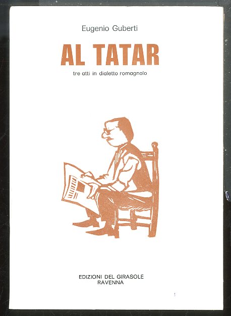 AL TATAR / TRE ATTI IN DIALETTO ROMAGNOLO - LS