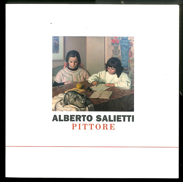 ALBERTO SALIETTI PITTORE CATALOGO DELLA MOSTRA ( RAVENNA, 23 MARZO-12 …