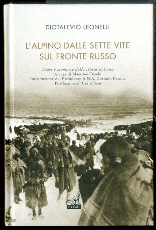 ALPINO DALLE SETTE VITE SUL FRONTE RUSSO ( L` ) …