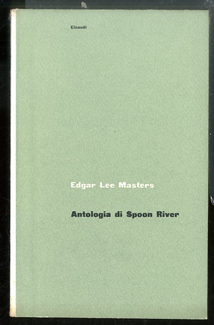 ANTOLOGIA DI SPOON RIVER - V 40/50 1 ED LS