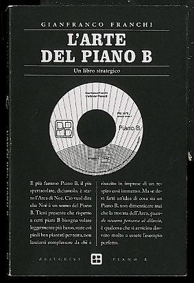 ARTE DEL PIANO B UN LIBRO STRATEGICO ( L`) - …