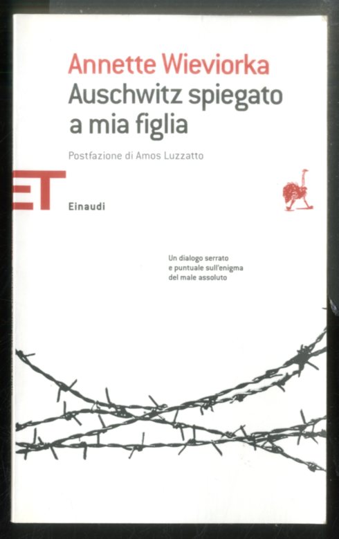 AUSCHWITZ SPIEGATO A MIA FIGLIA - LS