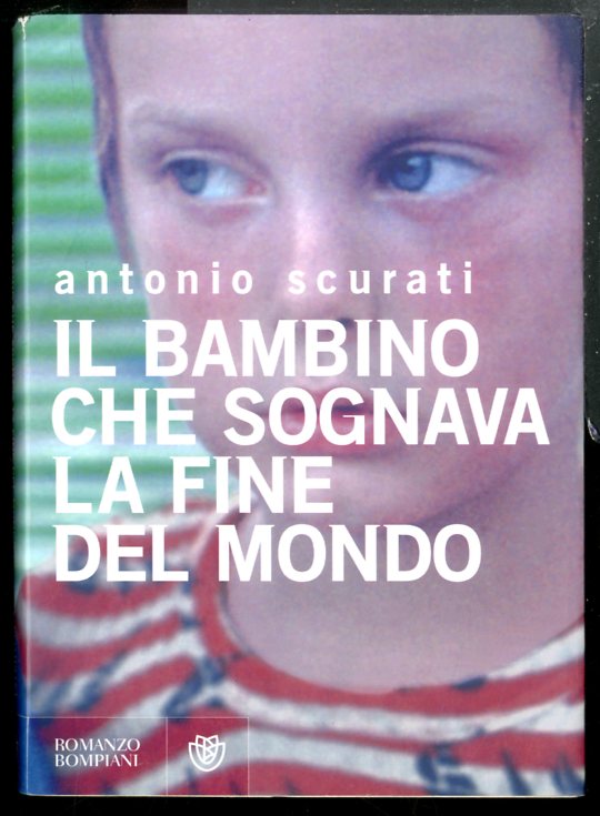 BAMBINO CHE SOGNAVA LA FINE DEL MONDO ( IL ) …