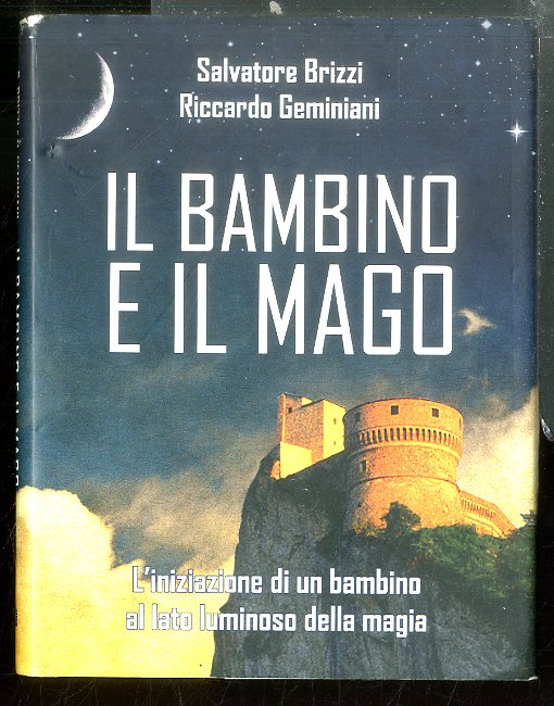 BAMBINO E IL MAGO L`INIZIAZIONE DI UN BAMBINO AL LATO …