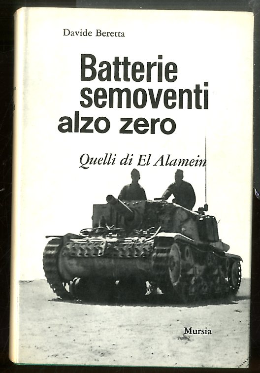 BATTERIE SEMOVENTI ALZO ZERO QUELLI DI EL ALAMEIN - LS