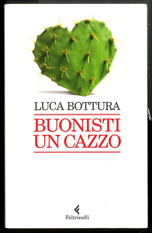 BUONISTI UN CAZZO - LS