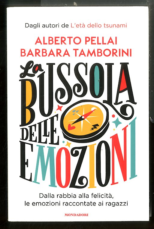 BUSSOLA DELLE EMOZIONI DALLA RABBIA ALLA FELICITÀ LE EMOZIONI RACCONTATE …