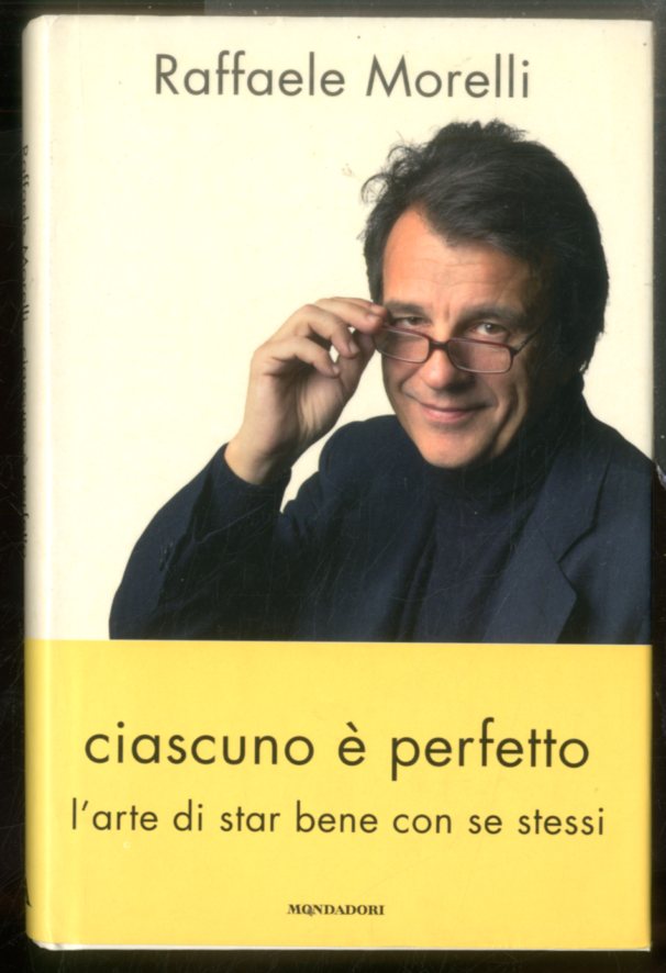 CIASCUNO E` PERFETTO L`ARTE DI STAR BENE CON SE STESSI …