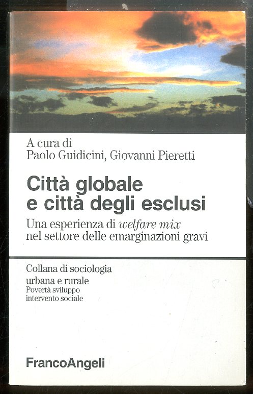 CITTÀ GLOBALE E CITTÀ DEGLI ESCLUSI - LS