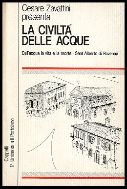 CIVILTA` DELLE ACQUE DALL`ACQUA LA VITA E LA MORTE ( …