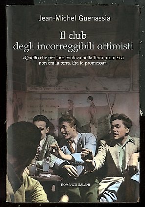 CLUB DEGLI INCORREGGIBILI OTTIMISTI ( IL ) - LS