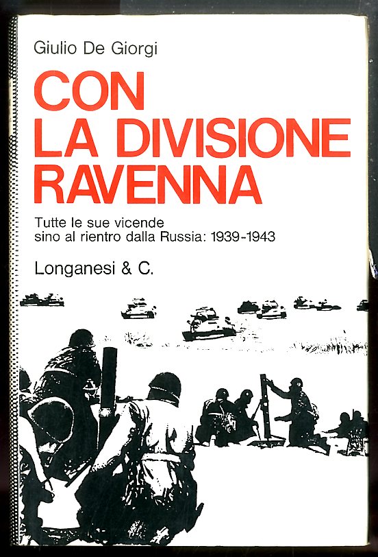 CON LA DIVISIONE RAVENNA TUTTE LE SUE VICENDE SINO AL …