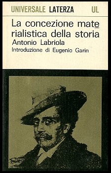 CONCEZIONE MATERIALISTICA DELLA STORIA ( LA ) - LS