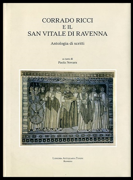 CORRADO RICCI E IL SAN VITALE DI RAVENNA ANTOLOGIA DI …