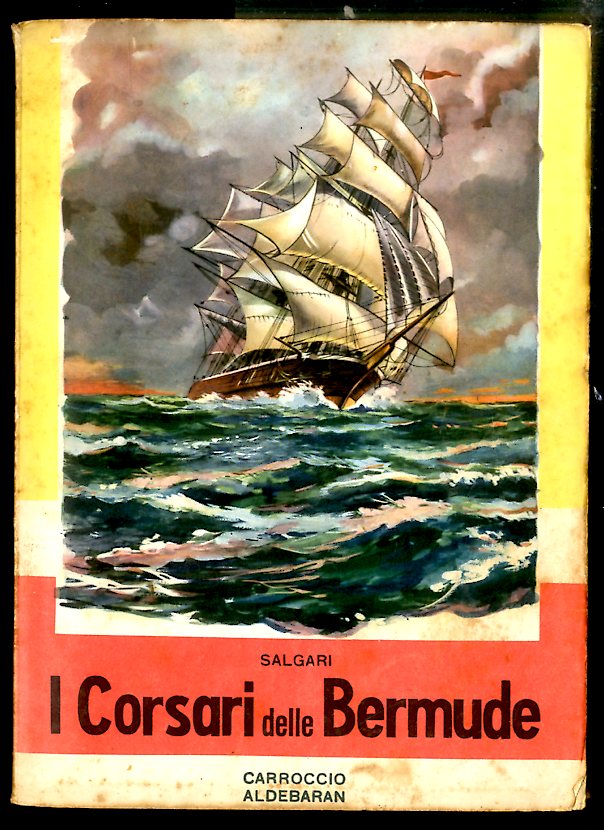 CORSARI DELLE BERMUDE ( I ) - EDIZIONE IN BROSSURA …