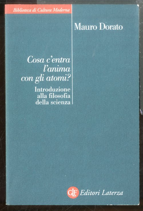 COSA C`ENTRA L`ANIMA CON GLI ATOMI INTRODUZIONE ALLA FILOSOFIA DELLA …