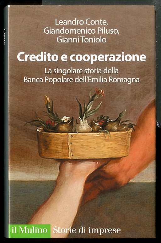 CREDITO E COOPERAZIONE LA SINGOLARE STORIA DELLA BANCA POPOLARE DELL`EMILIA …