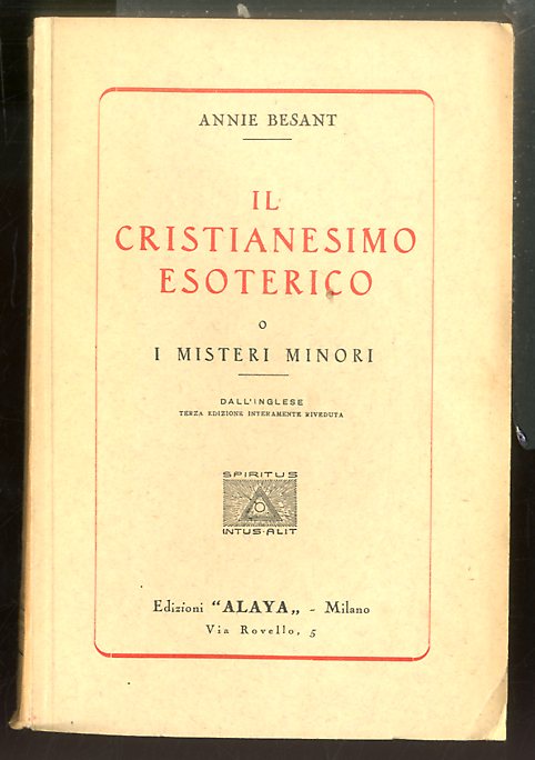 CRISTIANESIMO ESOTERICO O I MISTERI MINORI - 3 ED INTERAMENTE …