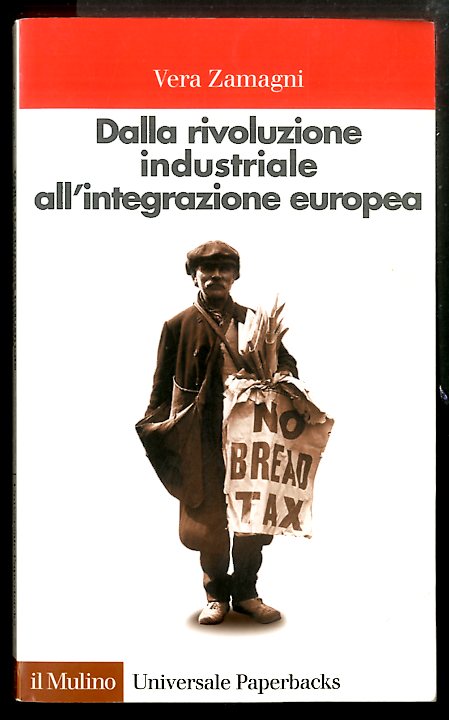 DALLA RIVOLUZIONE INDUSTRIALE ALL`INTEGRAZIONE EUROPEA - LS