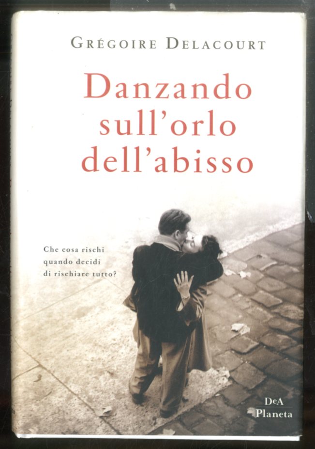 DANZANDO SULL`ORLO DELL`ABISSO - LS
