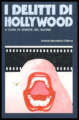 DELITTI DI HOLLYWOOD - 1 ED LS