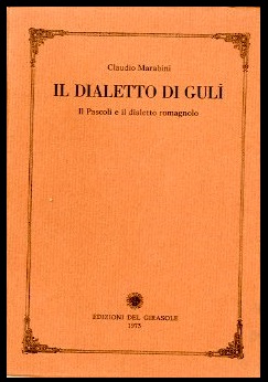 DIALETTO DI GULÌ IL PASCOLI E IL DIALETTO ROMAGNOLO - …