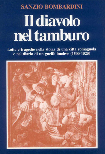 DIAVOLO NEL TAMBURO LOTTE E TRAGEDIE NELLA STORIA DI UNA …