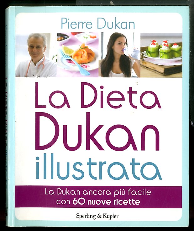 DIETA DUKAN ILLUSTRATA LA DUKAN ANCORA PIU` FACILE CON 60 …