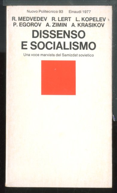 DISSENSO E SOCIALISMO UNA VOCE MARXISTA DEL SAMIZDAT SOVIETIVO - …