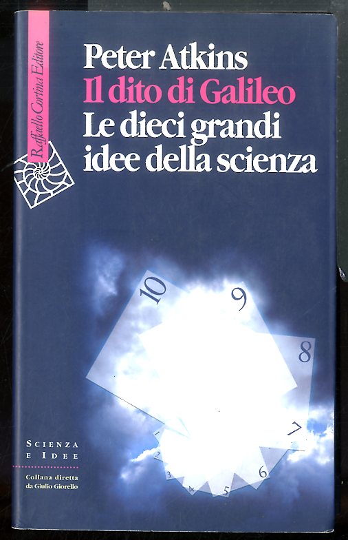 DITO DI GALILEO LE DIECI GRANDI IDEE DELLA SCIENZA ( …