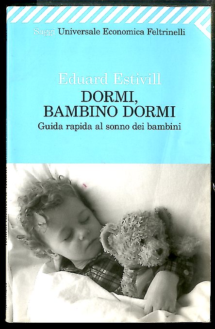 DORMI BAMBINO DORMI GUIDA RAPIDA AL SONNO DEI BAMBINI - …