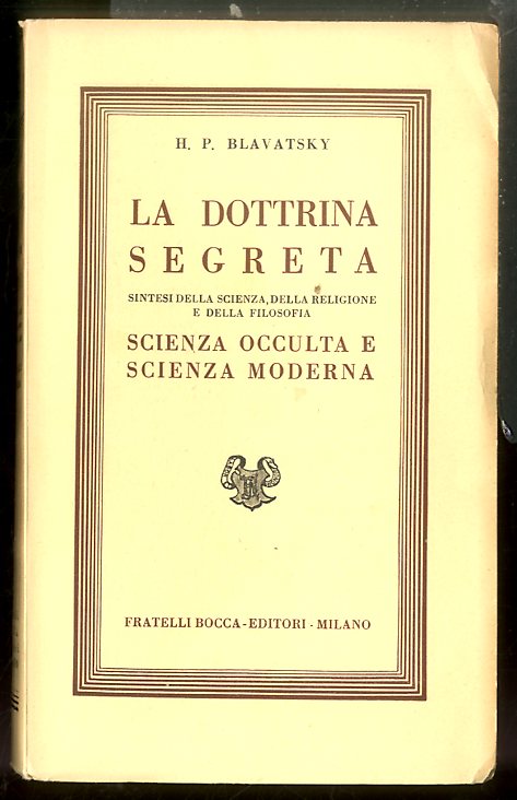 DOTTRINA SEGRETA ( LA ) / SCIENZA OCCULTA E SCIENZA …