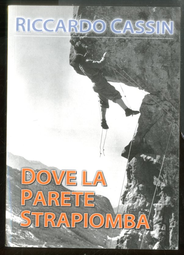 DOVE LA PARETE STRAPIOMBA - LS