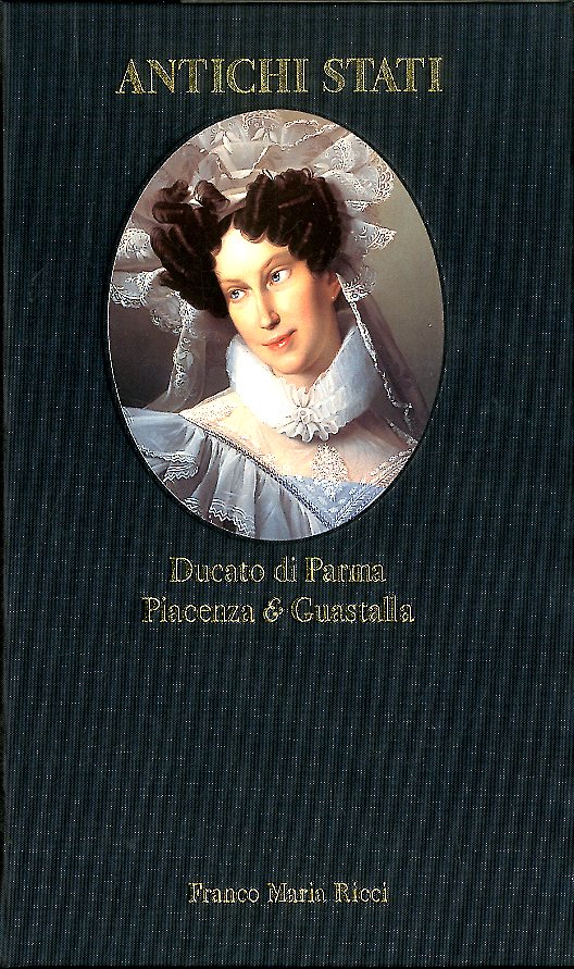 DUCATO DI PARMA PIACENZA E GUASTALLA 1731 / 1859 - …