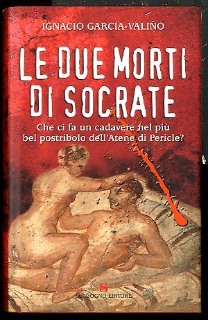 DUE MORTI DI SOCRATE ( LE ) - LS