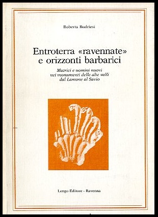 ENTROTERRA "RAVENNATE" E ORIZZONTI BARBARICI - LS