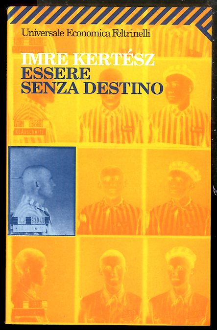 ESSERE SENZA DESTINO - LS