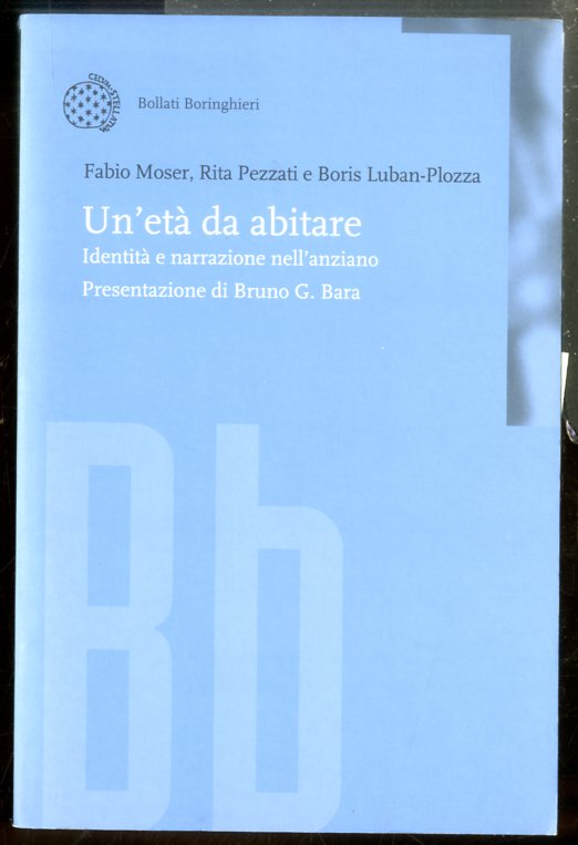 ETA` DA ABITARE IDENTITA` E NARRAZIONE NELL`ANZIANO ( UN ) …