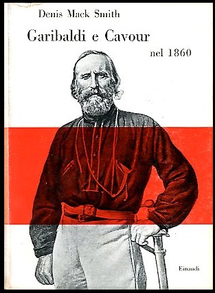 GARIBALDI E CAVOUR NEL1860 - 1 ED LS