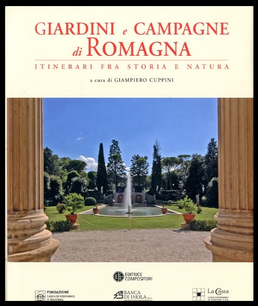 GIARDINI E CAMPAGNE DI ROMAGNA ITINERARI FRA STORIA E NATURA …