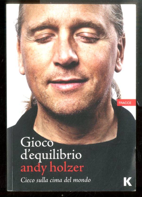 GIOCO D`EQUILIBRIO CIECO SUL TETTO DEL MONDO - LS