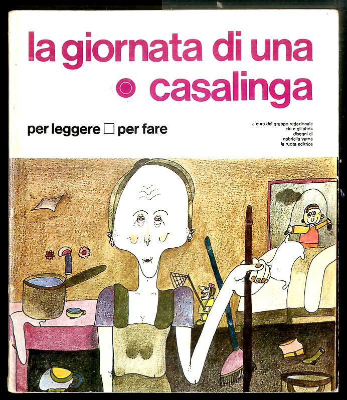 GIORNATA DI UNA CASALINGA ( LA ) - LS