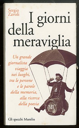 GIORNI DELLA MERAVIGLIA CAMPANA ORIANI PANZINI SERRA E I GIULLARI …