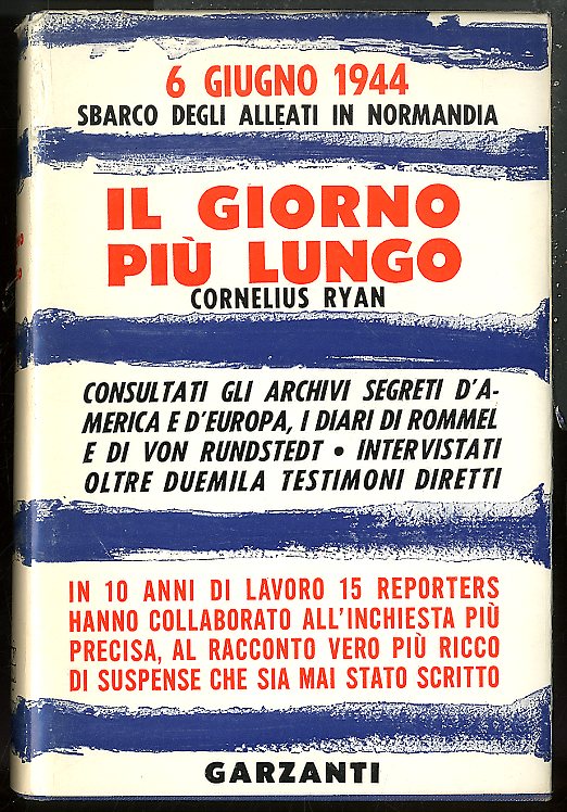 GIORNO PIU LUNGO 6 GIUGNO 1944 SBARCO DEGLI ALLEATI IN …